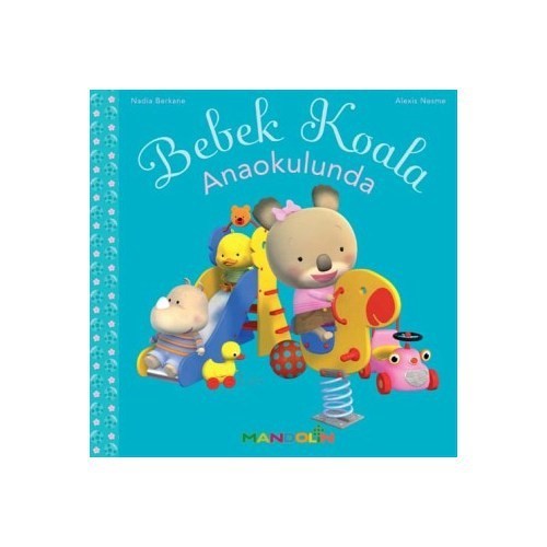 Bebek Koala Anaokulunda - Nadia Berkane