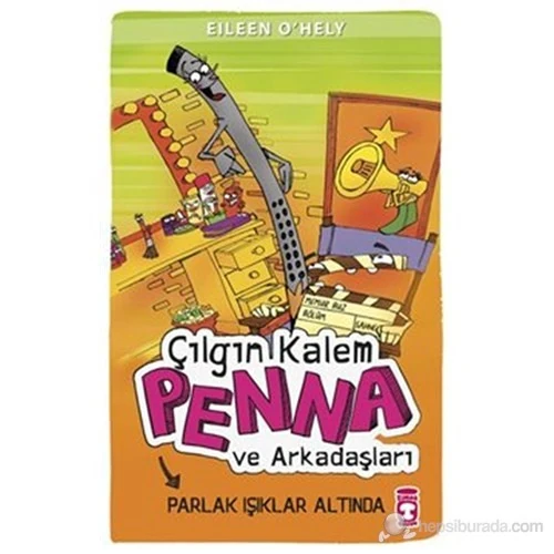 Çılgın Kalem Penna Ve Arkadaşları - Parlak Işıklar Altında-Eileen O'Hely