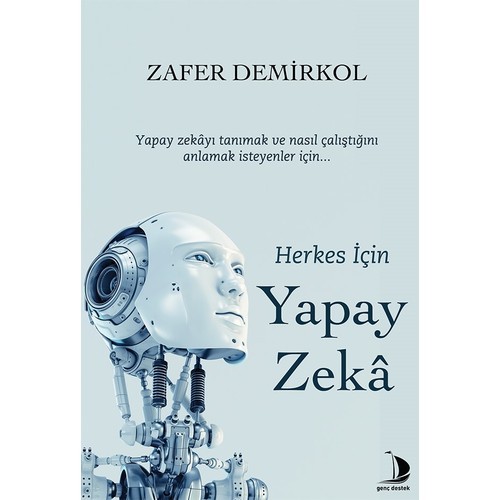 Herkes Için Yapay Zekâ - Zafer Demirkol