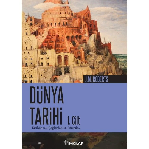 Dünya Tarihi I.Cilt - J. M. Roberts