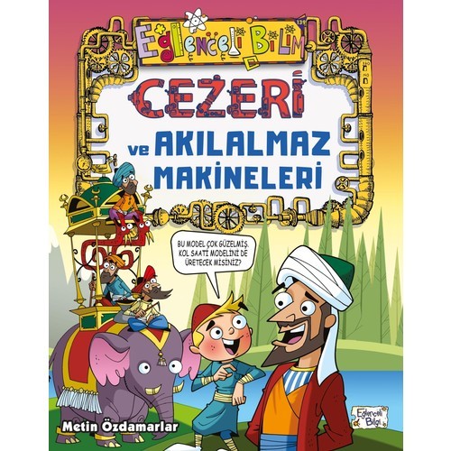 Cezeri ve Akılalmaz Makineleri - Metin Özdamarlar