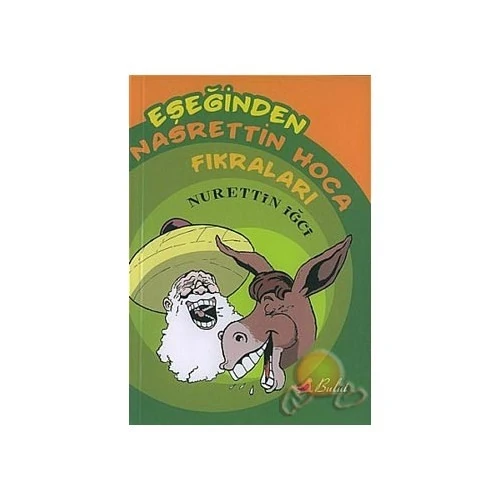 Eşeğinden Nasrettin Hoca Fıkraları-Nurettin İğci