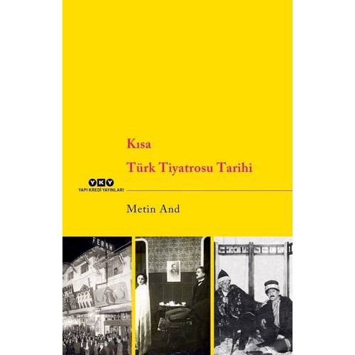 Kısa Türk Tiyatrosu Tarihi - Metin And
