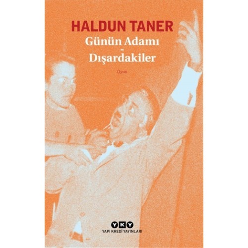 Günün Adamı: Dışardakiler