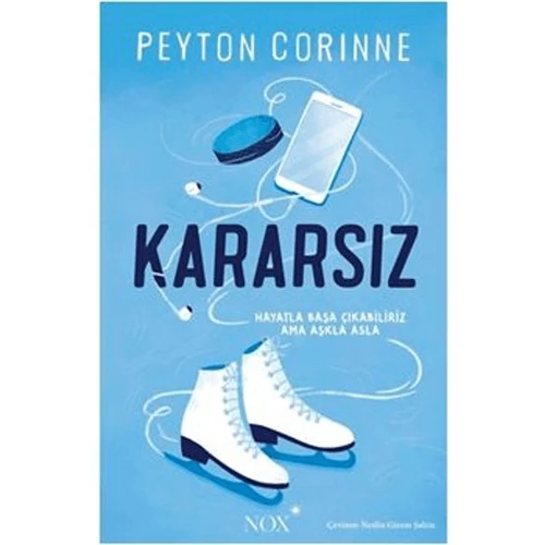 Kararsız - Peyton Corinne