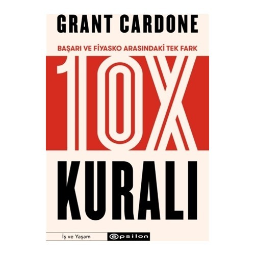 10X Kuralı - Grant Cardone