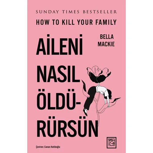 Aileni Nasıl Öldürürsün - Bella Mackie
