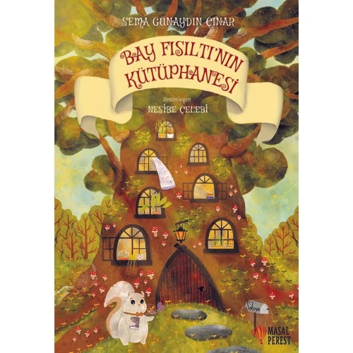 Bay Fısıltı’nın Kütüphanesi - Sema Günaydın Çınar