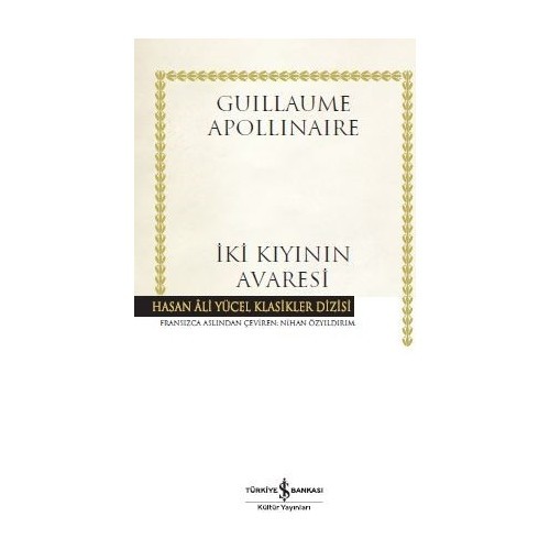 İki Kıyının Avaresi - Guillaume Apollinaire