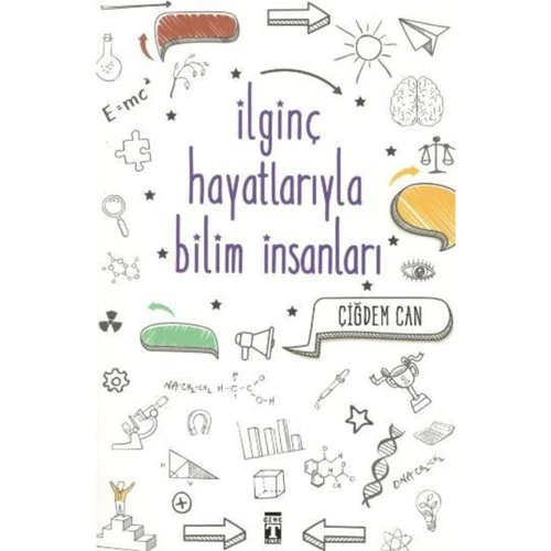 İlginç Hayatlarıyla Bilim İnsanları - Çiğdem Can