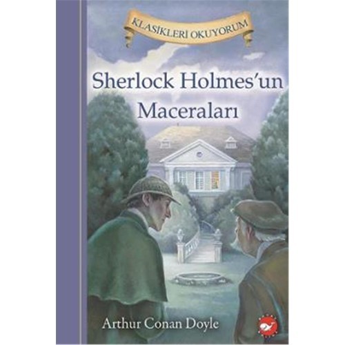 Klasikleri Okuyorum - Sherlock Holmes un Maceralar