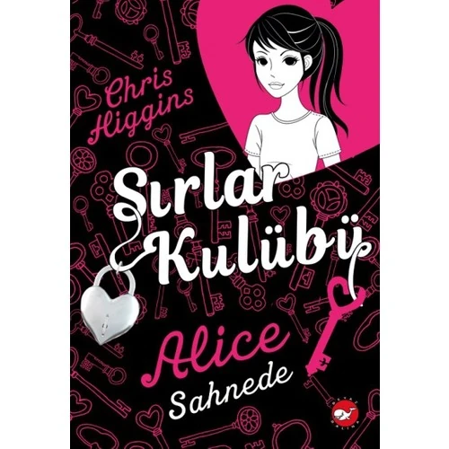 Sırlar Kulübü 1: Alice Sahnede