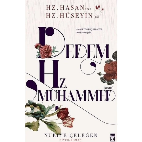 Dedem Hz. Muhammed (Asm) - Nuriye Çeleğen