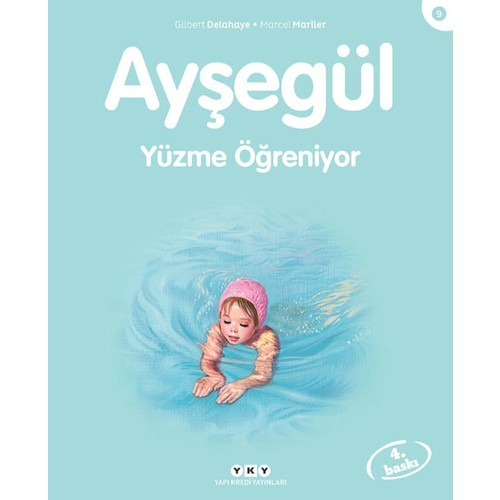 Ayşegül Yüzme Öğreniyor - Gilbert Delahaye