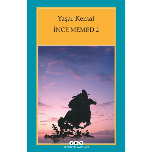 İnce Memed 2 - Yaşar Kemal