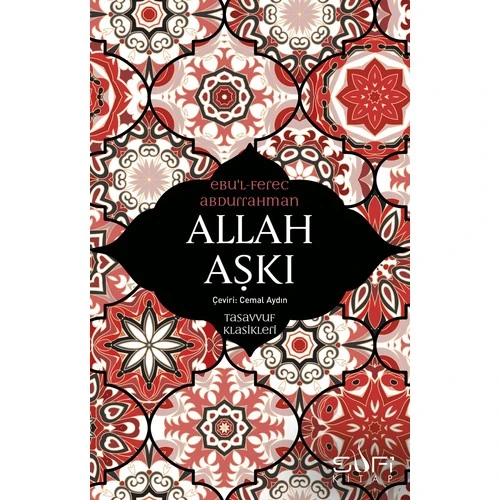 Allah Aşkı - Ebu'l- Ferec Abdurrahman