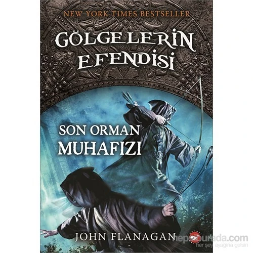 Gölgelerin Efendisi: Son Orman Muhafızı - John Flanagan