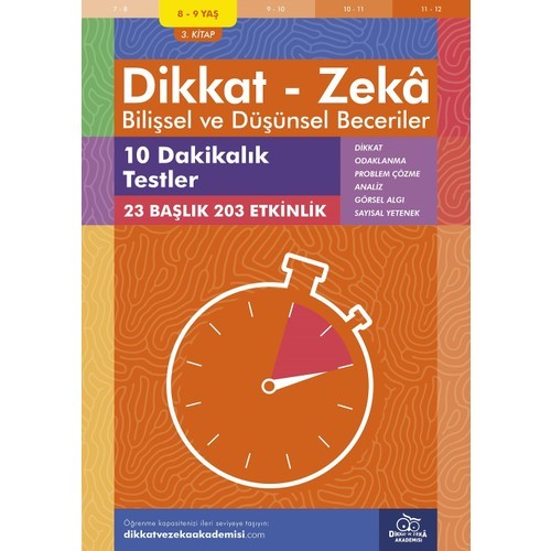 10 Dakikalık Testler (8 - 9 Yaş 3.kitap, 203 Etkinlik) / Dikkat – Zekâ & Bilişsel ve Düşünsel Beceriler - Alison Primrose