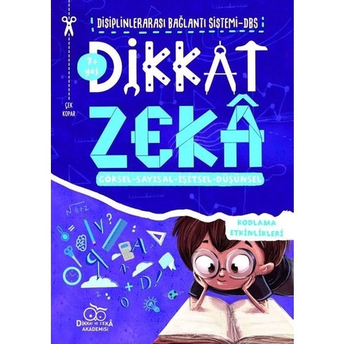 Dikkat Zeka 7+ Yaş – Disiplinler Arası Bağlantı Sistemi (Dbs) - Mehmet Türkdoğan Savaş Özdemir