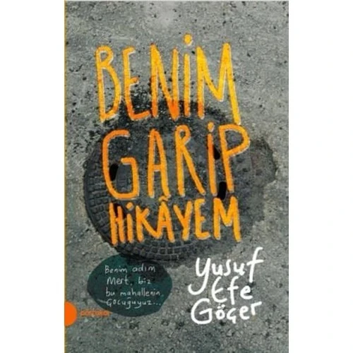 Benim Garip Hikayem - Yusuf Efe Göçer