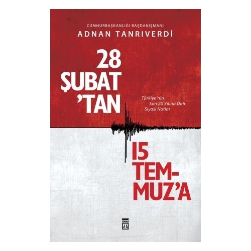 28 Şubat'tan 15 Temmuz'a - Adnan Tanrıverdi