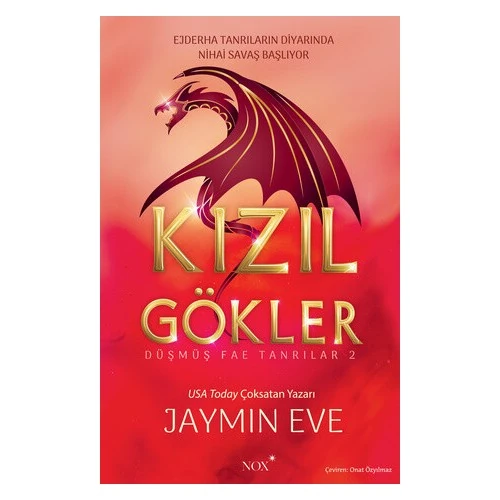 Kızıl Gökler / Ejderha Tanrıların Diyarında Nihai Savaş Başlıyor - Jaymin Eve