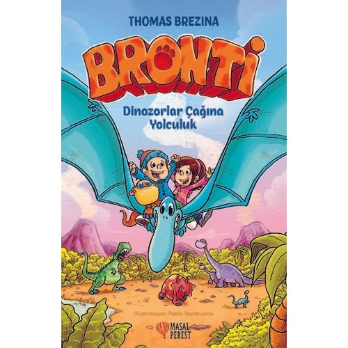 Bronti 2 – Dinazorlar Çağına Yolculuk - Thomas Brezina