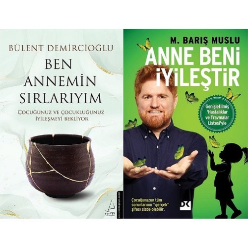 Ben Annemin Sırlarıyım - Anne Beni İyileştir - 2 Kitap