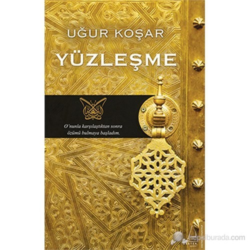 Yüzleşme - Uğur Koşar