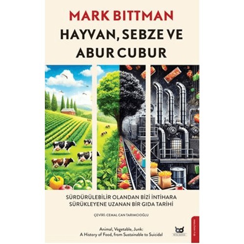 Hayvan Sebze Abur Cubur  -  Mark Bittman