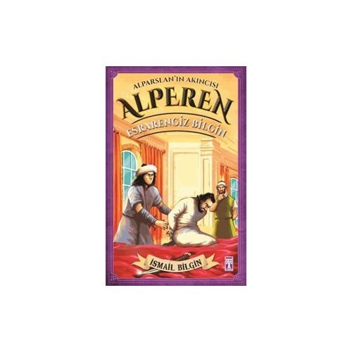 Alperen: Esrarengiz Bilgin-İsmail Bilgin