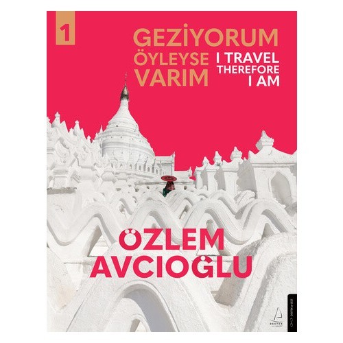 Geziyorum Öyleyse Varım - Özlem Avcıoğlu