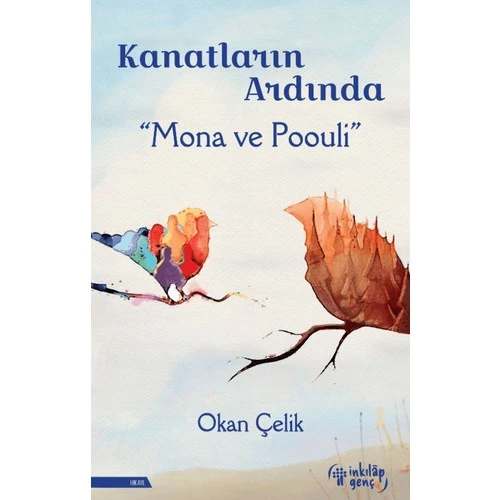 Kanatların Ardında – Mona ve Poouli - Okan Çelik