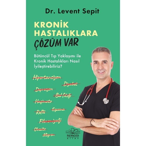 Kronik Hastalıklara Çözüm Var - Levent Sepit