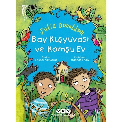 Bay Kuşyuvası Ve Komşu Ev - Julia Donaldson