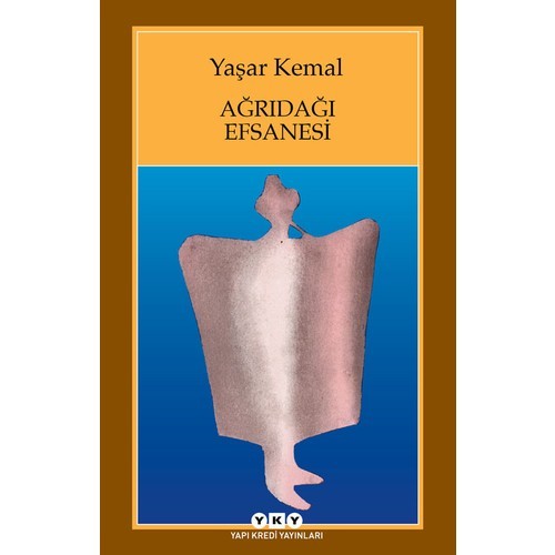 Ağrıdağı Efsanesi - Yaşar Kemal
