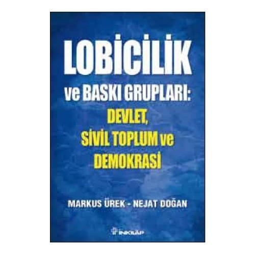 Lobicilik ve Baskı Grupları - Markus Ürek