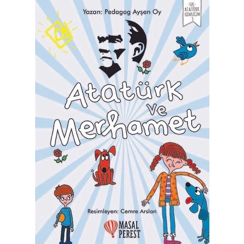 Atatürk Ve Merhamet - Ayşen Oy