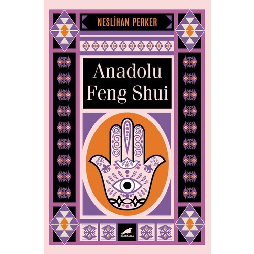 Anadolu Feng Shui - Neslihan Perker