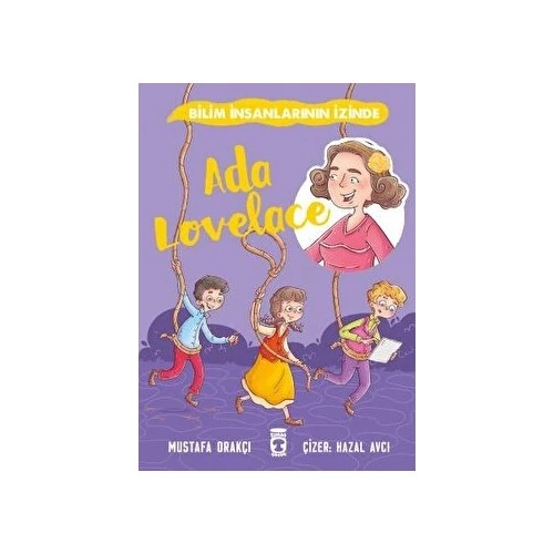 Ada Lovelace - Bilim Insanlarının Izinde