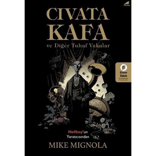 Cıvata Kafa ve Diğer Tuhaf Vakalar - Mike Mignola