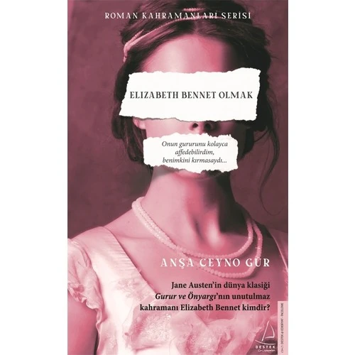 Elizabeth Bennet Olmak - Anşa Ceyno Gür