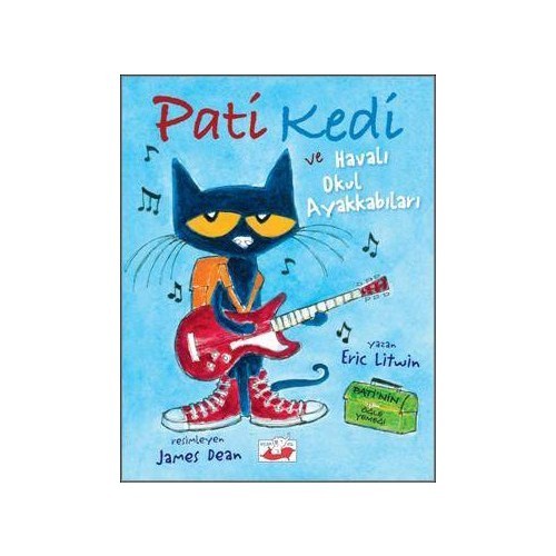 Pati Kedi Ve Havalı Okul Ayakkabıları - Eric Litwin