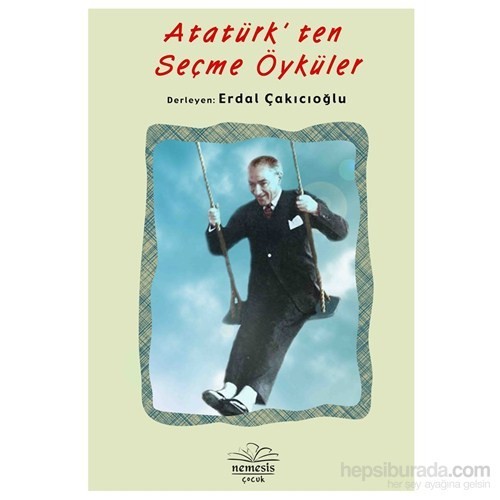 Aatatürk’Ten Seçme Hikayeler-Derleme