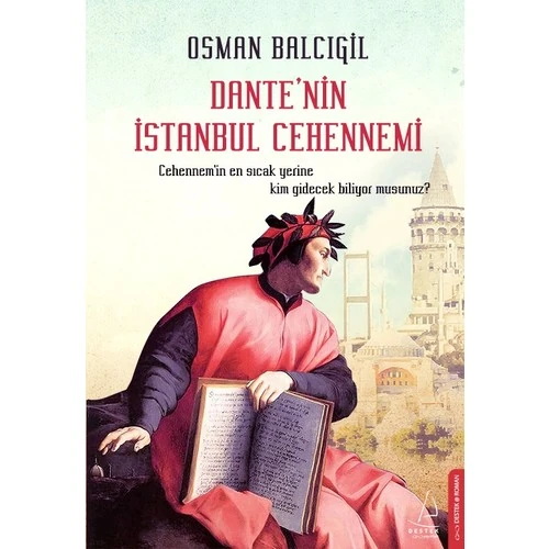 Dante’nin İstanbul Cehennemi - Osman Balcıgil