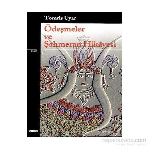 Ödeşmeler ve Şahmeran Hikayesi