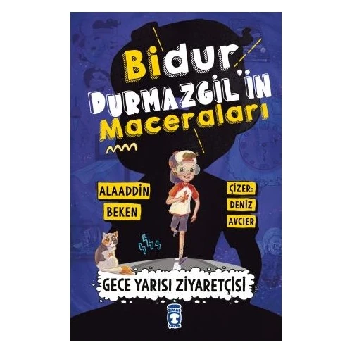 Bidur Durmazgilin Maceraları - Gece Yarısı Ziyaretçisi - Alaaddin Beken