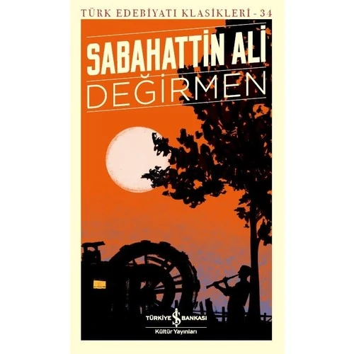 Değirmen - Sabahattin Ali