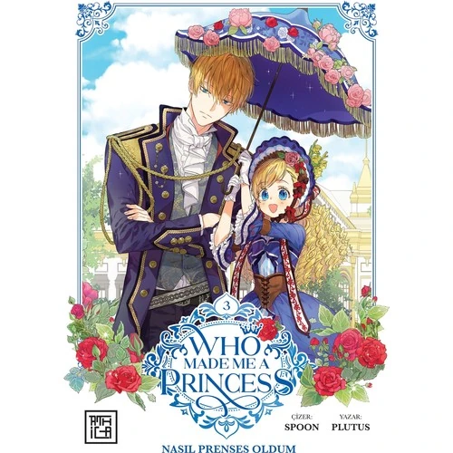 Nasıl Prenses Oldum 3: Who Made Me A Princes Vol 3 - Plutus