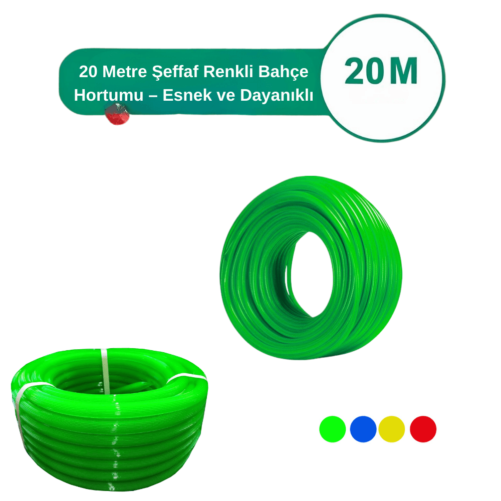 20 Metre Renkli Şeffaf Bahçe Hortumu Esnek ve Dayanıklı